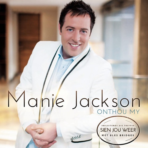 Manie Jackson - Onthou My